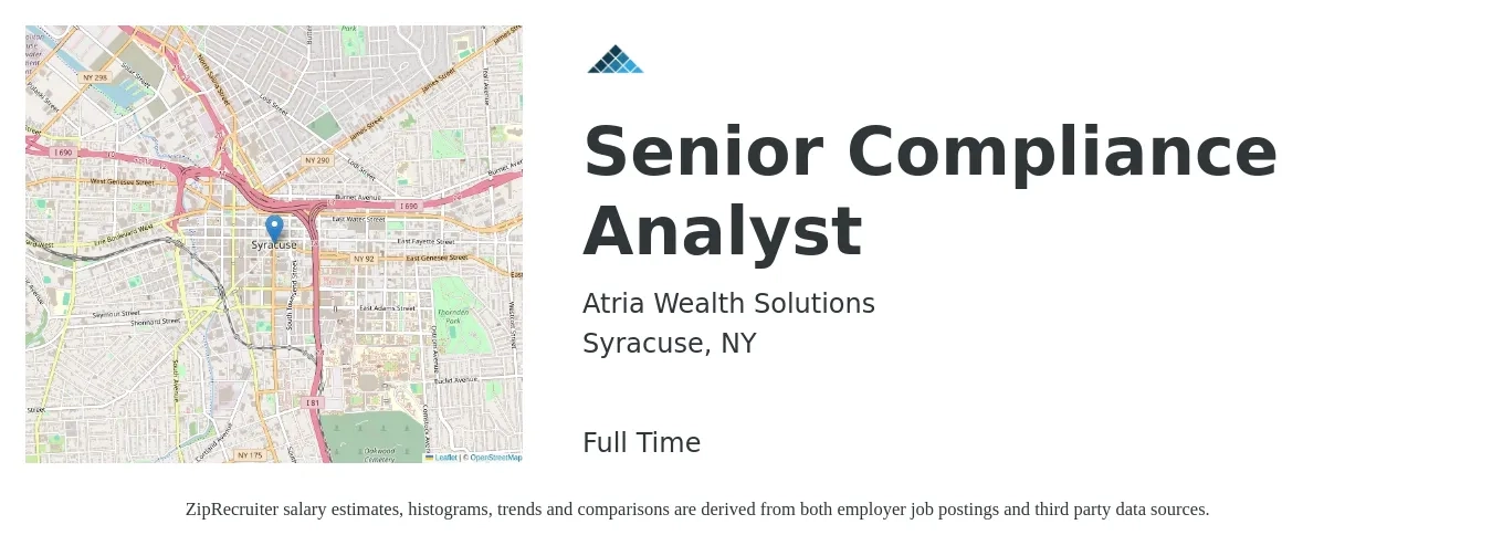 Atria Wealth Solutions job posting for a Senior Compliance Analyst in Syracuse, NY with a salary of $69,700 to $100,800 Yearly with a map of Syracuse location.
