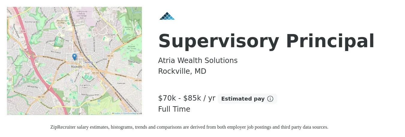 Atria Wealth Solutions job posting for a Supervisory Principal in Rockville, MD with a salary of $70,000 to $85,000 Yearly with a map of Rockville location.