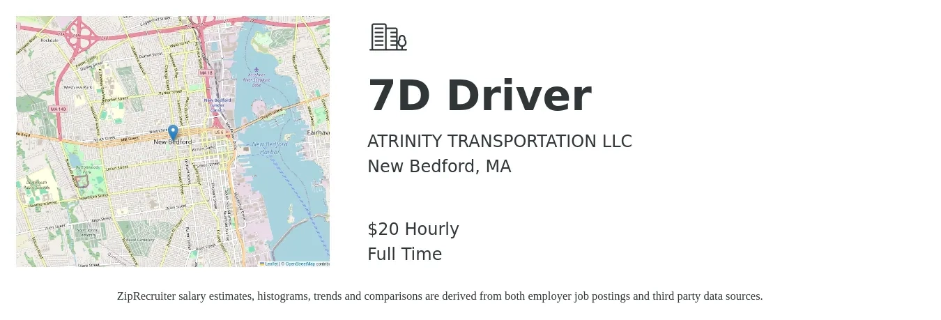 ATRINITY TRANSPORTATION LLC job posting for a 7D Driver in New Bedford, MA with a salary of $21 Hourly with a map of New Bedford location.
