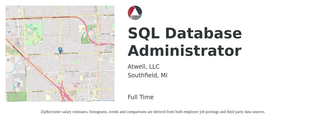 Atwell, LLC job posting for a SQL Database Administrator in Southfield, MI with a salary of $46 to $57 Hourly with a map of Southfield location.