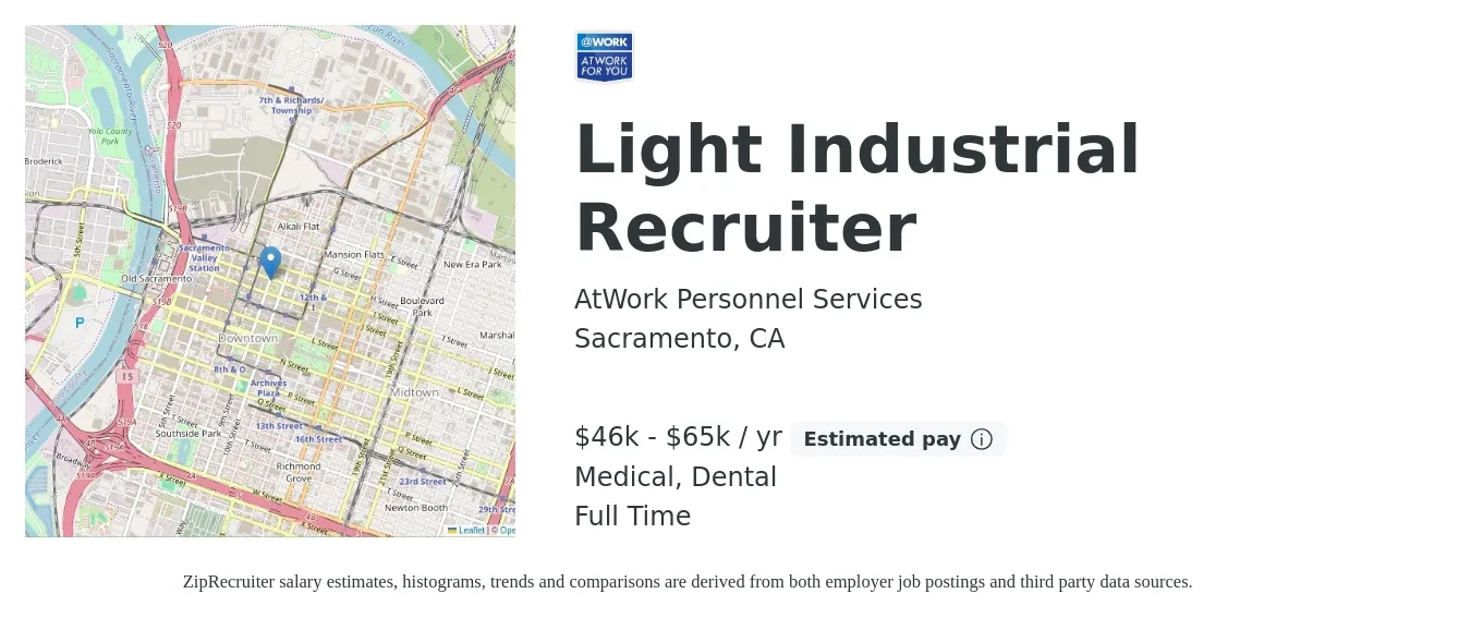 AtWork Personnel Services job posting for a Light Industrial Recruiter in Sacramento, CA with a salary of $46,000 to $65,000 Yearly (plus commission) and benefits including dental, medical, and pto with a map of Sacramento location.
