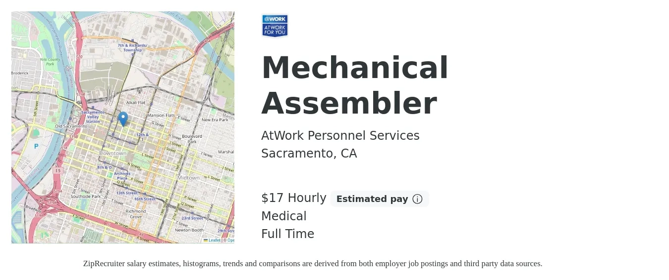 AtWork Personnel Services job posting for a Mechanical Assembler in Sacramento, CA with a salary of $19 Hourly and benefits including medical with a map of Sacramento location.
