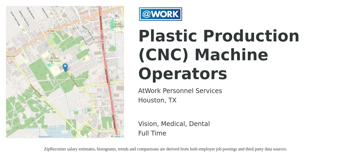 AtWork Personnel Services job posting for a Plastic Production (CNC) Machine Operators in Houston, TX with a salary of $16 to $20 Hourly and benefits including dental, life_insurance, medical, and vision with a map of Houston location.