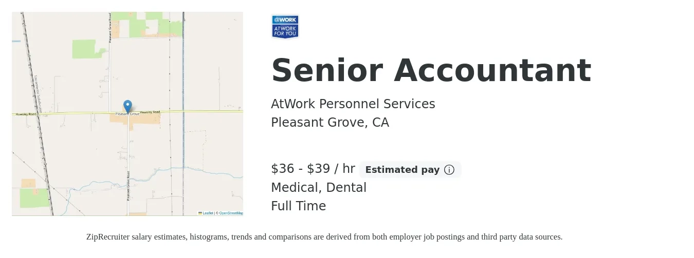 AtWork Personnel Services job posting for a Senior Accountant in Pleasant Grove, CA with a salary of $38 to $41 Hourly and benefits including dental, medical, pto, and retirement with a map of Pleasant Grove location.