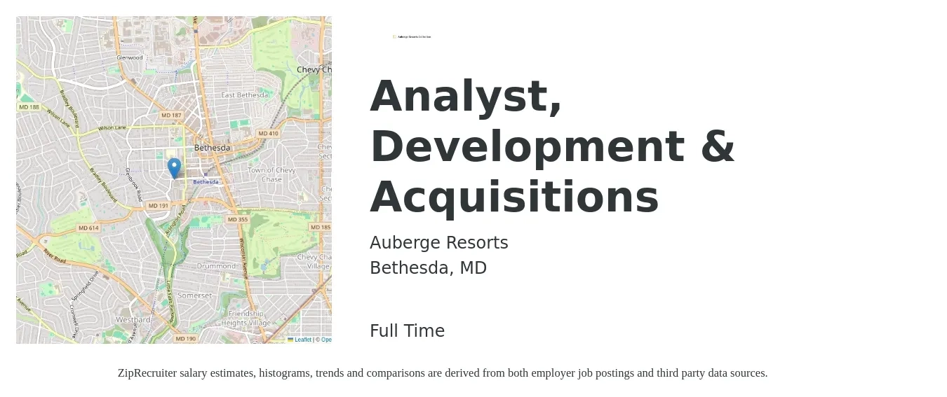 Auberge Resorts job posting for a Analyst, Development & Acquisitions in Bethesda, MD with a salary of $56,600 to $99,300 Yearly with a map of Bethesda location.
