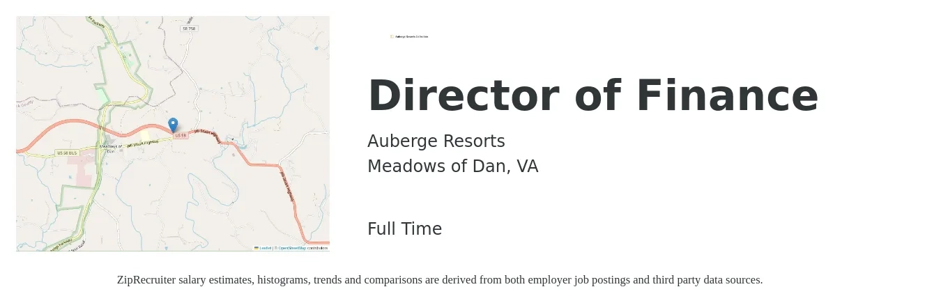 Auberge Resorts job posting for a Director of Finance in Meadows of Dan, VA with a salary of $95,800 to $145,800 Yearly with a map of Meadows of Dan location.