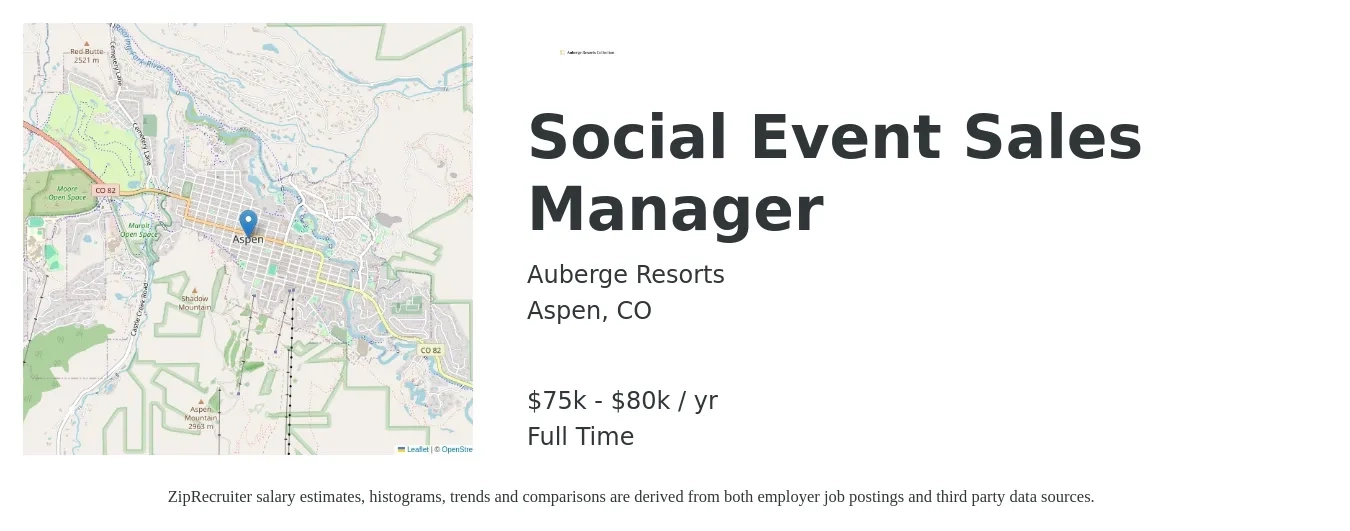 Auberge Resorts job posting for a Social Event Sales Manager in Aspen, CO with a salary of $75,000 to $80,000 Yearly with a map of Aspen location.