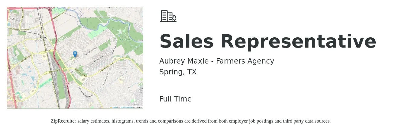 Aubrey Maxie - Farmers Agency job posting for a Sales Representative in Spring, TX with a salary of $49,300 to $85,600 Yearly with a map of Spring location.