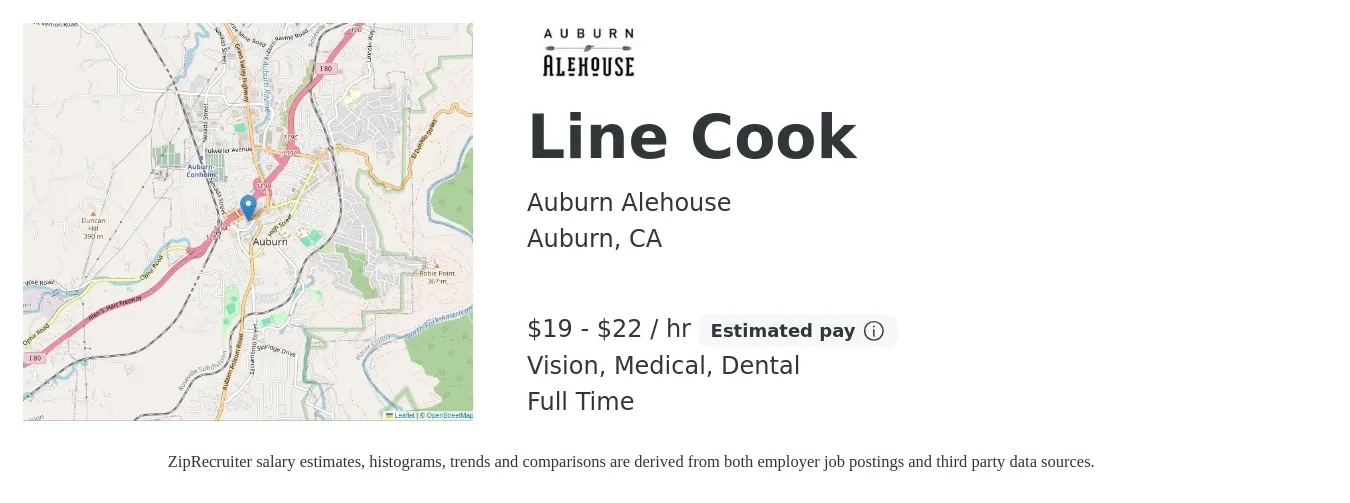 Auburn Alehouse job posting for a Line Cook in Auburn, CA with a salary of $20 to $23 Hourly and benefits including dental, medical, and vision with a map of Auburn location.
