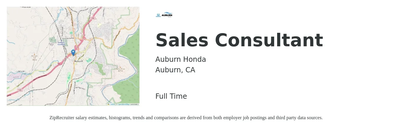 Auburn Honda job posting for a Sales Consultant in Auburn, CA with a salary of $43,600 to $85,600 Yearly with a map of Auburn location.
