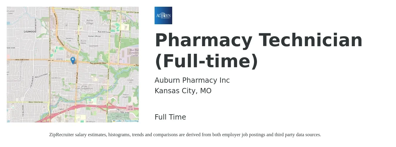 Auburn Pharmacy Inc job posting for a Pharmacy Technician (Full-time) in Kansas City, MO with a salary of $16 to $20 Hourly with a map of Kansas City location.