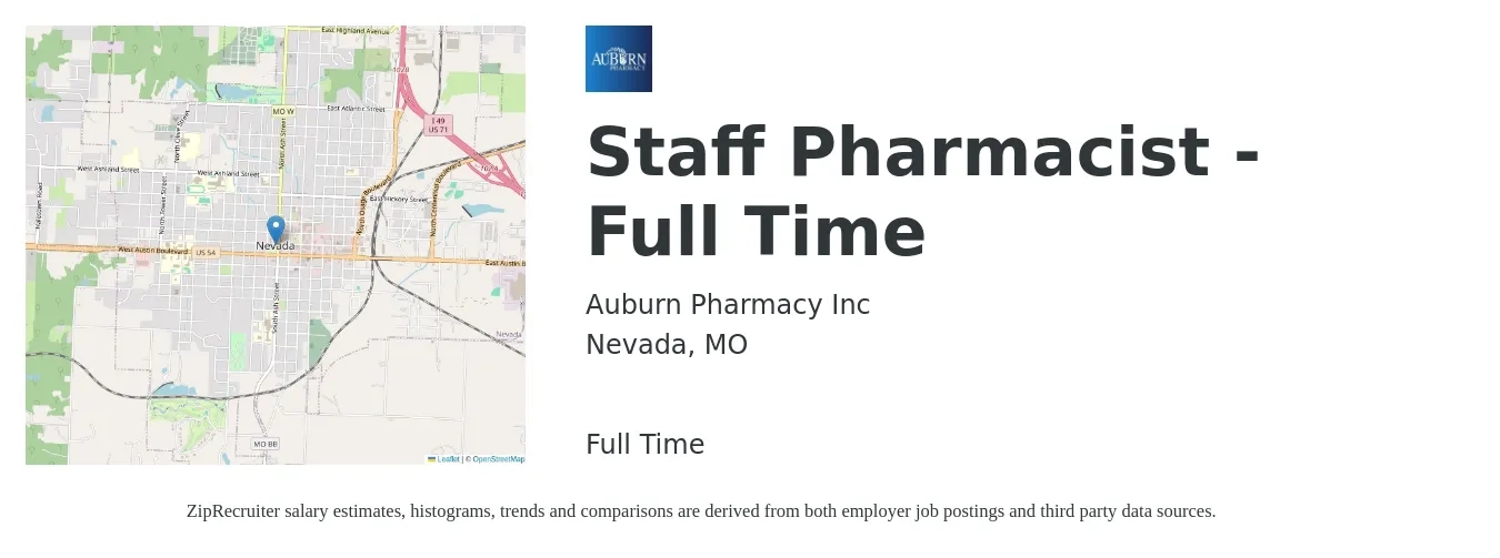 Auburn Pharmacy Inc job posting for a Staff Pharmacist - Full Time in Nevada, MO with a salary of $52 to $61 Hourly with a map of Nevada location.