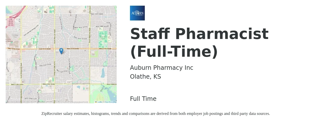 Auburn Pharmacy Inc job posting for a Staff Pharmacist (Full-Time) in Olathe, KS with a salary of $56 to $66 Hourly with a map of Olathe location.