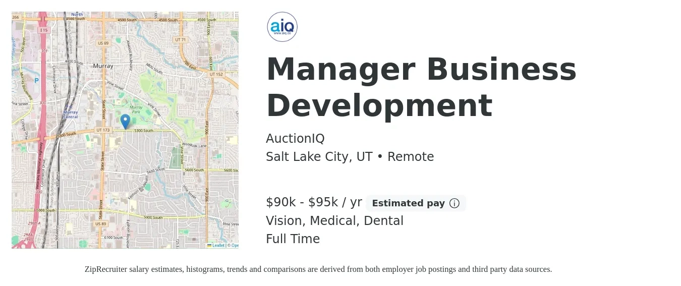AuctionIQ job posting for a Manager Business Development in Salt Lake City, UT with a salary of $90,000 to $95,000 Yearly (plus commission) and benefits including life_insurance, medical, pto, retirement, vision, and dental with a map of Salt Lake City location.