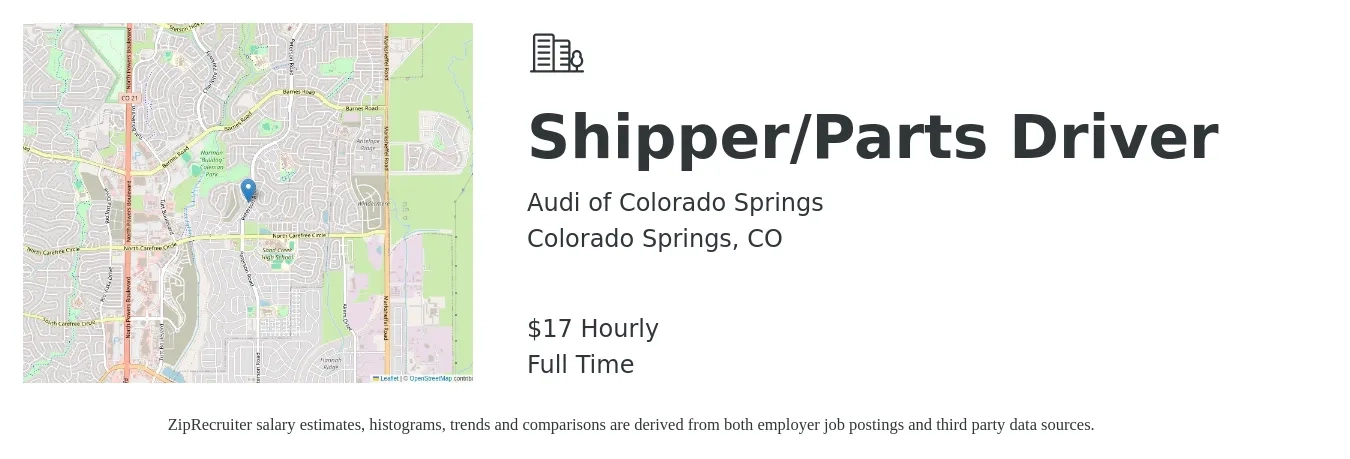 Audi of Colorado Springs job posting for a Shipper/Parts Driver in Colorado Springs, CO with a salary of $18 Hourly with a map of Colorado Springs location.