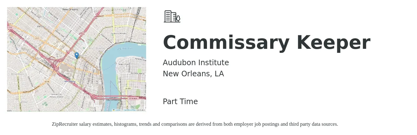 Audubon Institute job posting for a Commissary Keeper in New Orleans, LA with a salary of $40,900 to $56,500 Yearly with a map of New Orleans location.