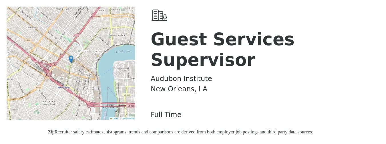 Audubon Institute job posting for a Guest Services Supervisor in New Orleans, LA with a salary of $17 to $24 Hourly with a map of New Orleans location.