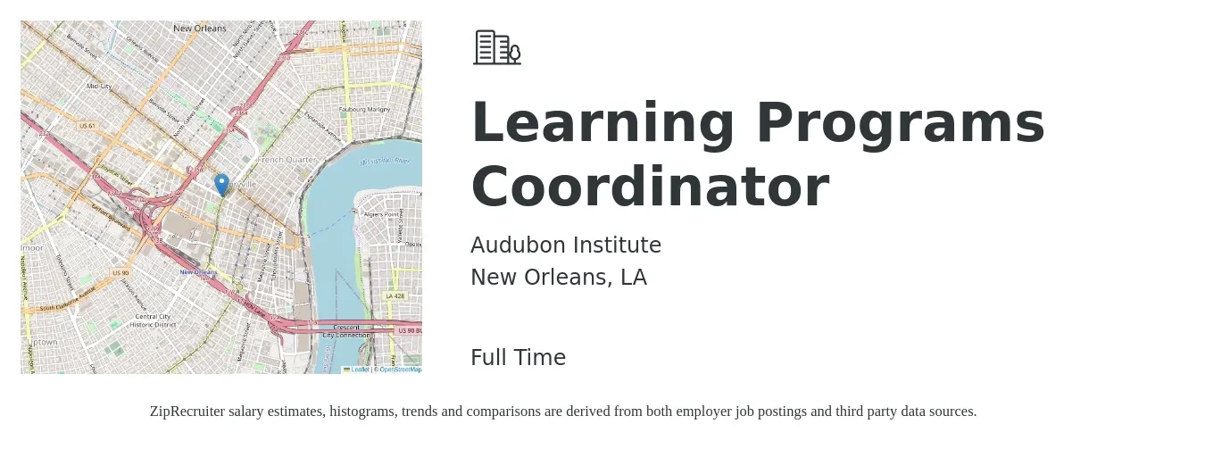 Audubon Institute job posting for a Learning Programs Coordinator in New Orleans, LA with a salary of $39,900 to $57,800 Yearly with a map of New Orleans location.