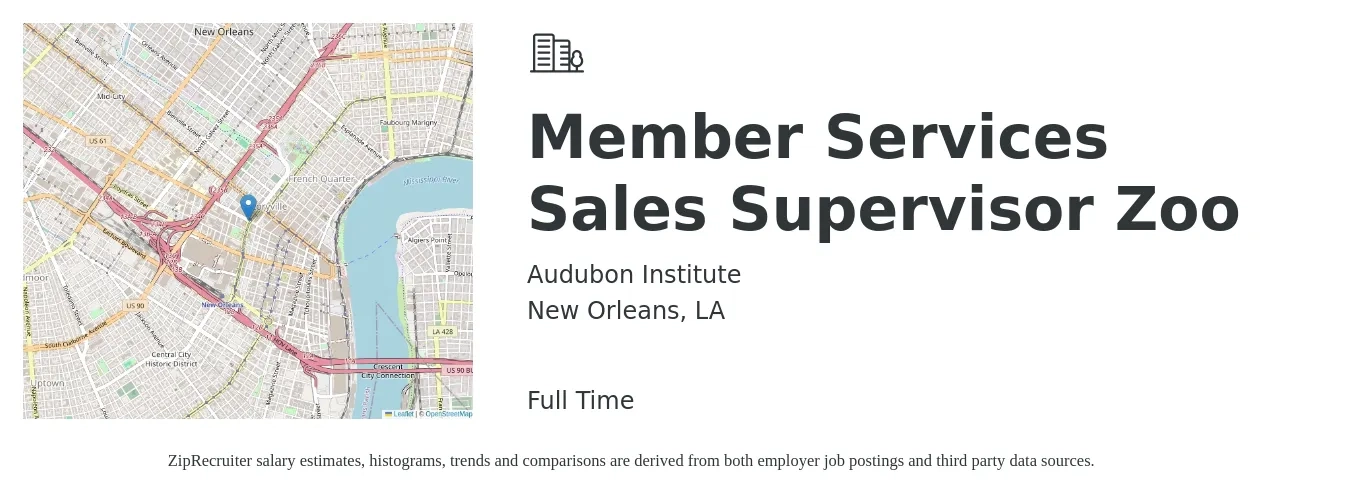 Audubon Institute job posting for a Member Services Sales Supervisor Zoo in New Orleans, LA with a salary of $44,200 to $65,100 Yearly with a map of New Orleans location.