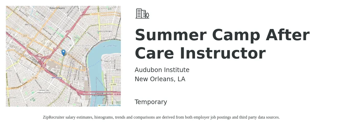 Audubon Institute job posting for a Summer Camp After Care Instructor in New Orleans, LA with a salary of $13 to $17 Hourly with a map of New Orleans location.