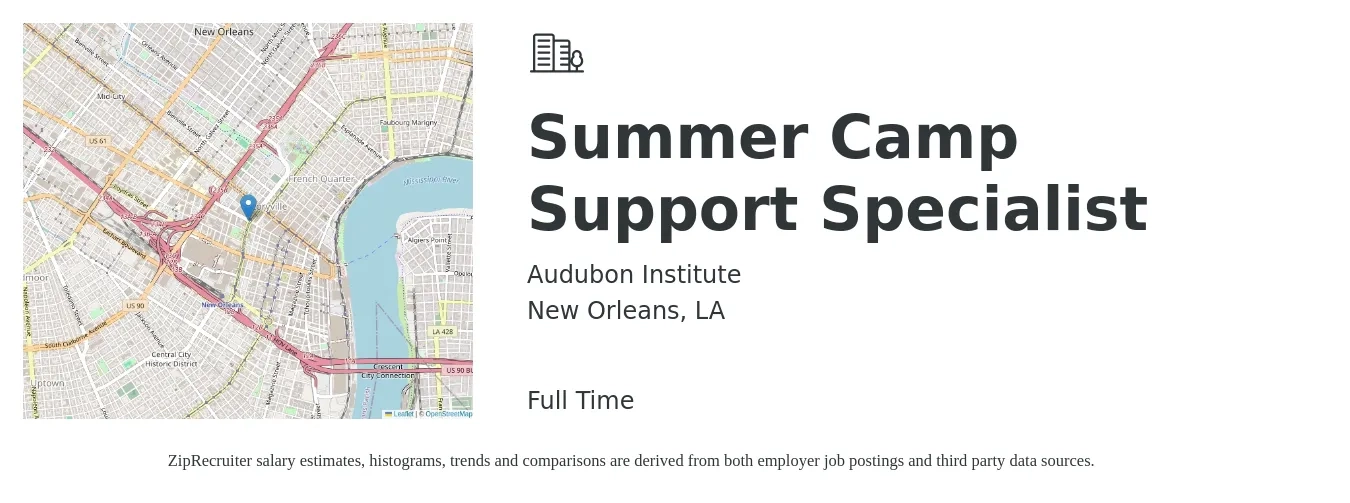 Audubon Institute job posting for a Summer Camp Support Specialist in New Orleans, LA with a salary of $14 to $18 Hourly with a map of New Orleans location.