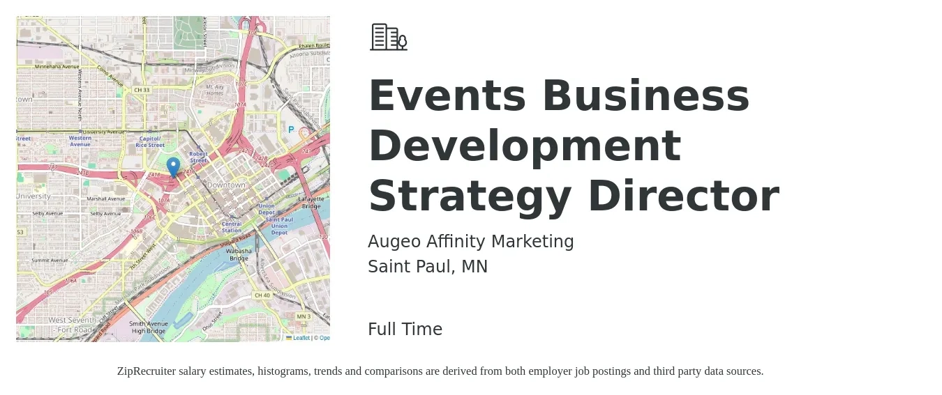 Augeo Affinity Marketing job posting for a Events Business Development Strategy Director in Saint Paul, MN with a salary of $92,900 to $150,500 Yearly with a map of Saint Paul location.