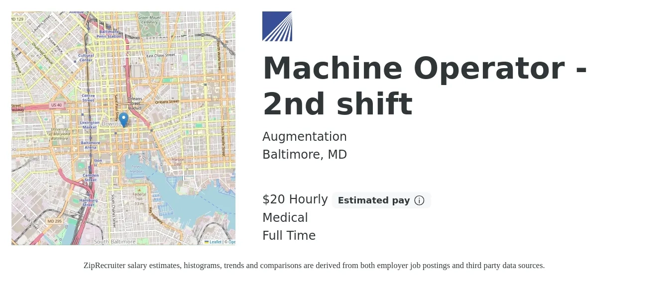 Augmentation job posting for a Machine Operator - 2nd shift in Baltimore, MD with a salary of $21 Hourly and benefits including medical, and pto with a map of Baltimore location.