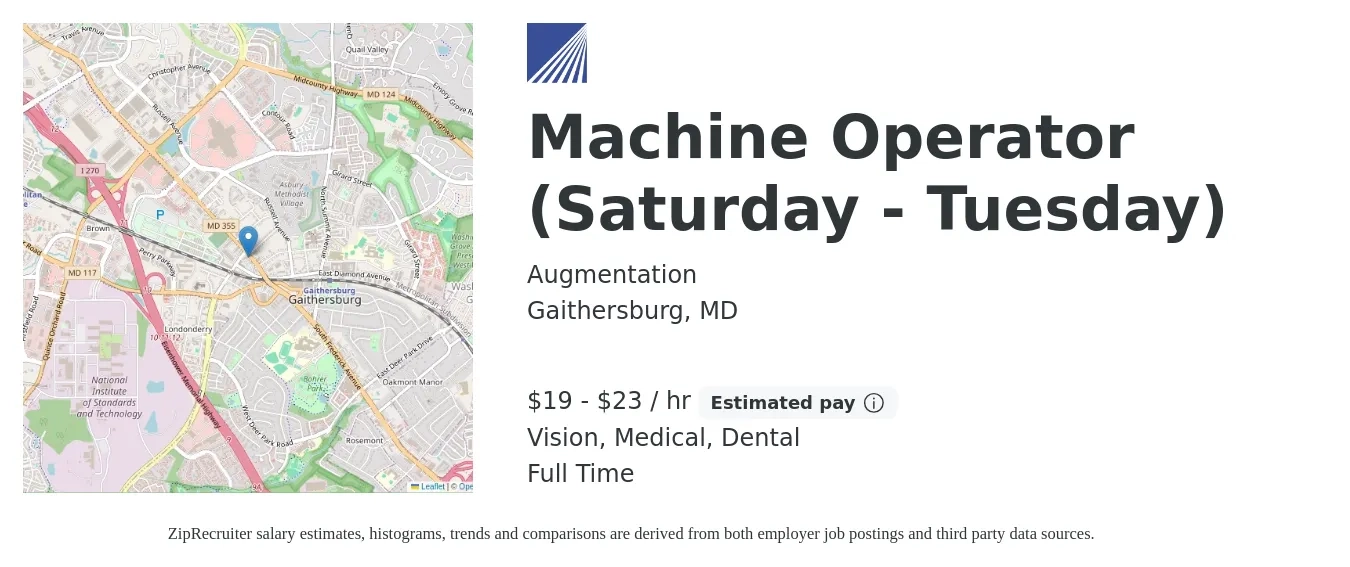 Augmentation job posting for a Machine Operator (Saturday - Tuesday) in Gaithersburg, MD with a salary of $20 to $24 Hourly and benefits including vision, dental, life_insurance, medical, and pto with a map of Gaithersburg location.