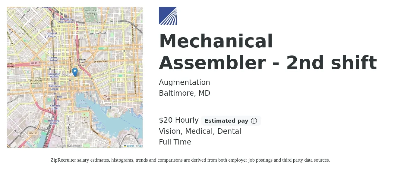 Augmentation job posting for a Mechanical Assembler - 2nd shift in Baltimore, MD with a salary of $21 Hourly and benefits including vision, dental, life_insurance, and medical with a map of Baltimore location.