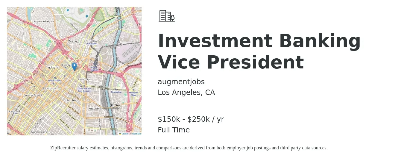 augmentjobs job posting for a Investment Banking Vice President in Los Angeles, CA with a salary of $150,000 to $250,000 Yearly with a map of Los Angeles location.
