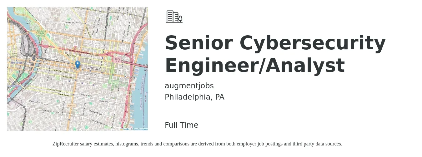 augmentjobs job posting for a Senior Cybersecurity Engineer/Analyst in Philadelphia, PA with a salary of $100,900 to $130,200 Yearly with a map of Philadelphia location.