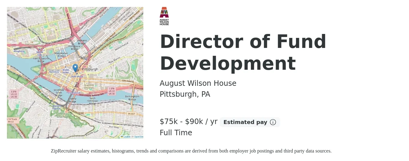 August Wilson House job posting for a Director of Fund Development in Pittsburgh, PA with a salary of $75,000 to $90,000 Yearly with a map of Pittsburgh location.