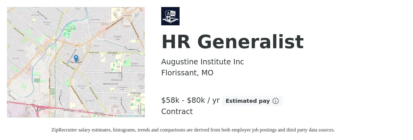Augustine Institute Inc job posting for a HR Generalist in Florissant, MO with a salary of $58,000 to $80,000 Yearly with a map of Florissant location.