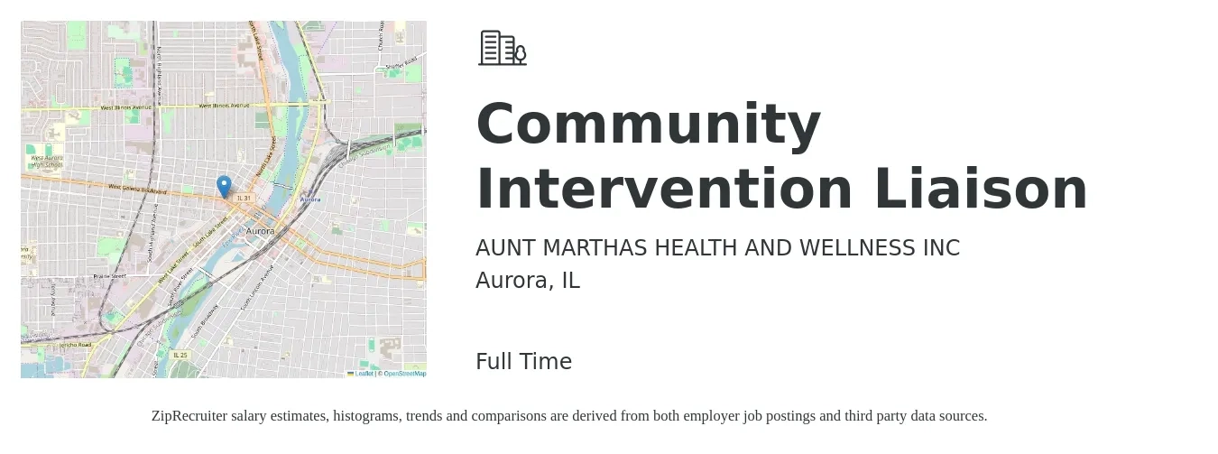 AUNT MARTHAS HEALTH AND WELLNESS INC job posting for a Community Intervention Liaison in Aurora, IL with a salary of $18 to $30 Hourly with a map of Aurora location.