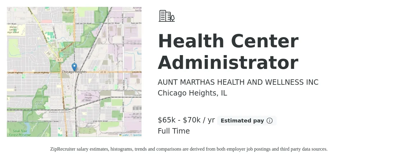 AUNT MARTHAS HEALTH AND WELLNESS INC job posting for a Health Center Administrator in Chicago Heights, IL with a salary of $65,000 to $70,000 Yearly with a map of Chicago Heights location.
