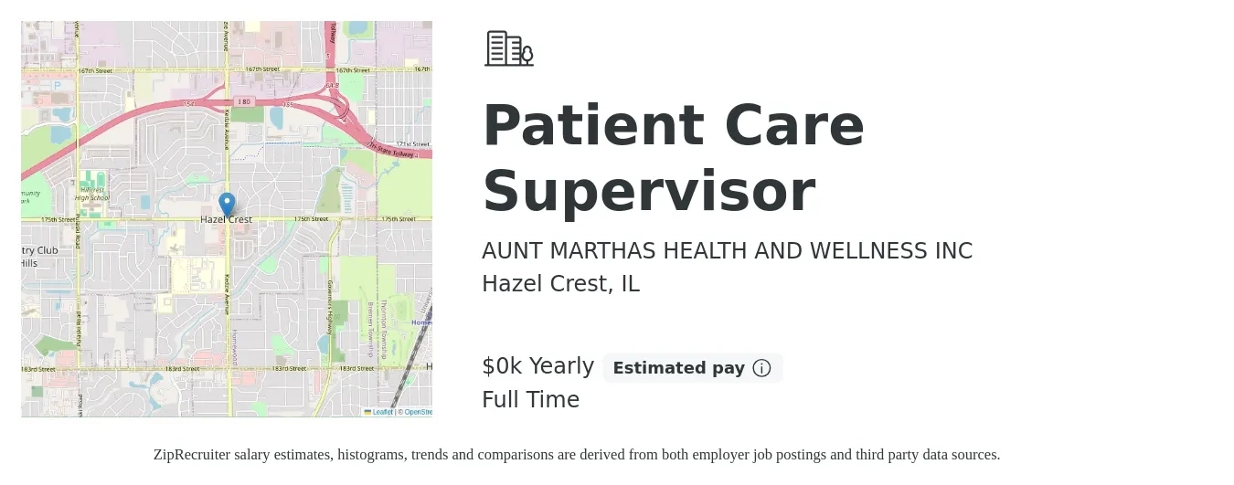 AUNT MARTHAS HEALTH AND WELLNESS INC job posting for a Patient Care Supervisor in Hazel Crest, IL with a salary of $22 to $24 Yearly with a map of Hazel Crest location.