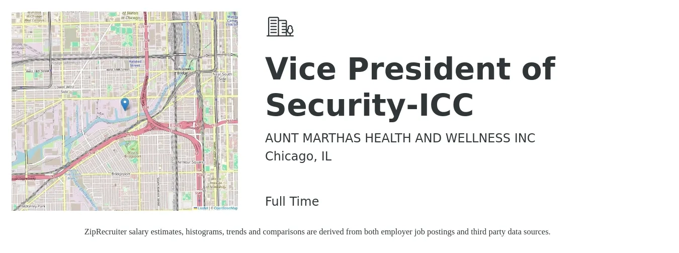 AUNT MARTHAS HEALTH AND WELLNESS INC job posting for a Vice President of Security-ICC in Chicago, IL with a salary of $85,000 to $117,500 Yearly with a map of Chicago location.