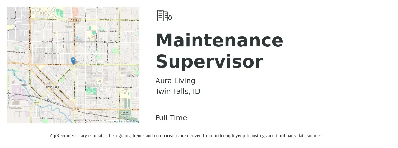 Aura Living job posting for a Maintenance Supervisor in Twin Falls, ID with a salary of $22 to $36 Hourly with a map of Twin Falls location.