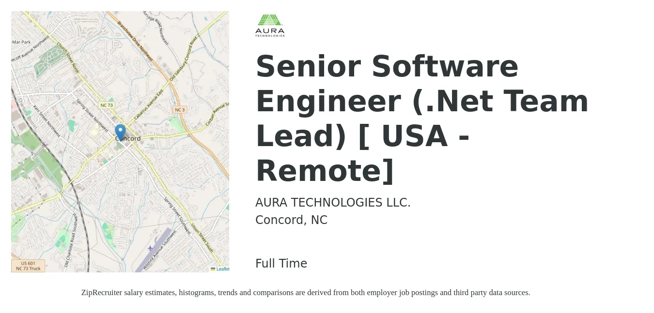 AURA TECHNOLOGIES LLC. job posting for a Senior Software Engineer (.Net Team Lead) [ USA - Remote] in Concord, NC with a salary of $114,100 to $150,400 Yearly with a map of Concord location.