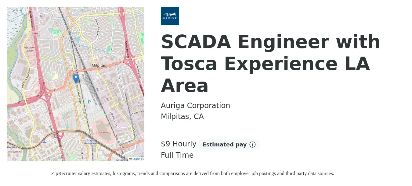 Auriga Corporation job posting for a SCADA Engineer with Tosca Experience LA Area in Milpitas, CA with a salary of $10 Hourly with a map of Milpitas location.