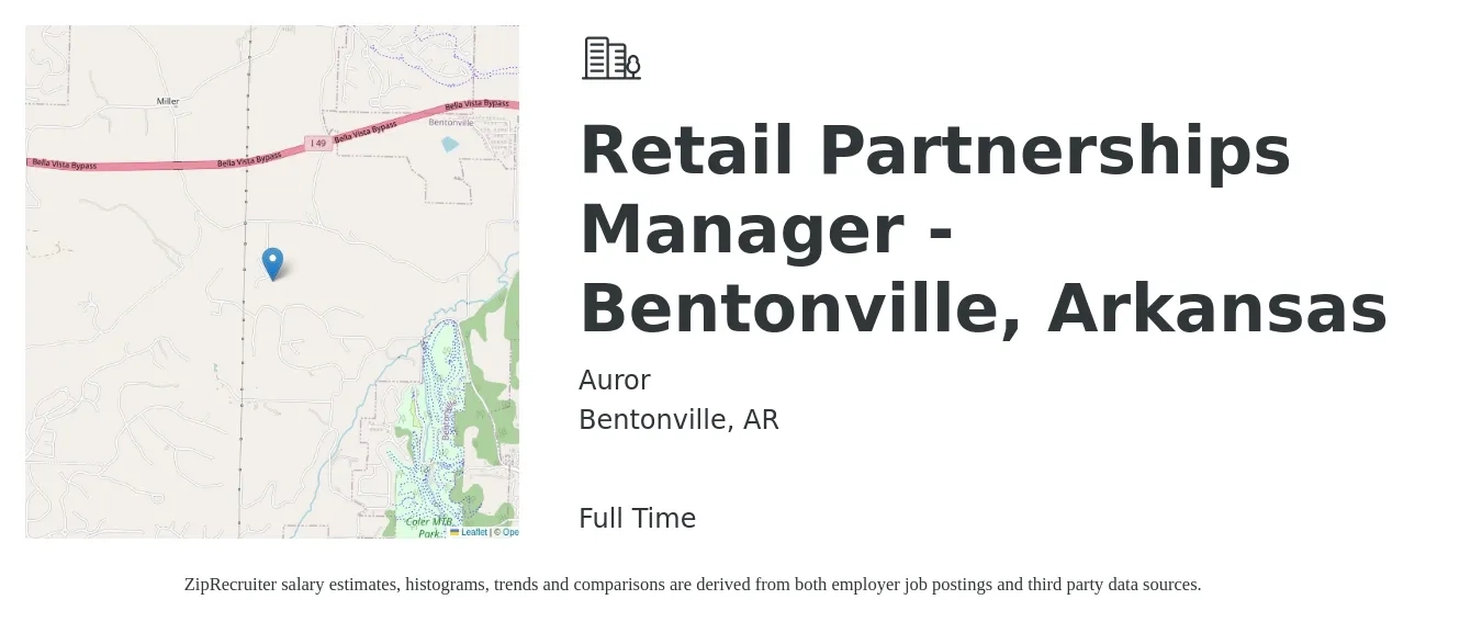 Auror job posting for a Retail Partnerships Manager - Bentonville, Arkansas in Bentonville, AR with a salary of $115,000 to $134,000 Yearly with a map of Bentonville location.