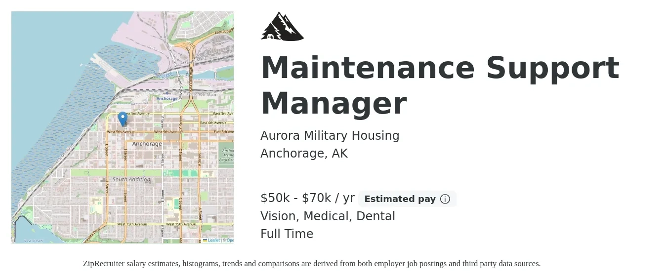 Aurora Military Housing job posting for a Maintenance Support Manager in Anchorage, AK with a salary of $50,000 to $70,000 Yearly and benefits including dental, life_insurance, medical, pto, retirement, and vision with a map of Anchorage location.