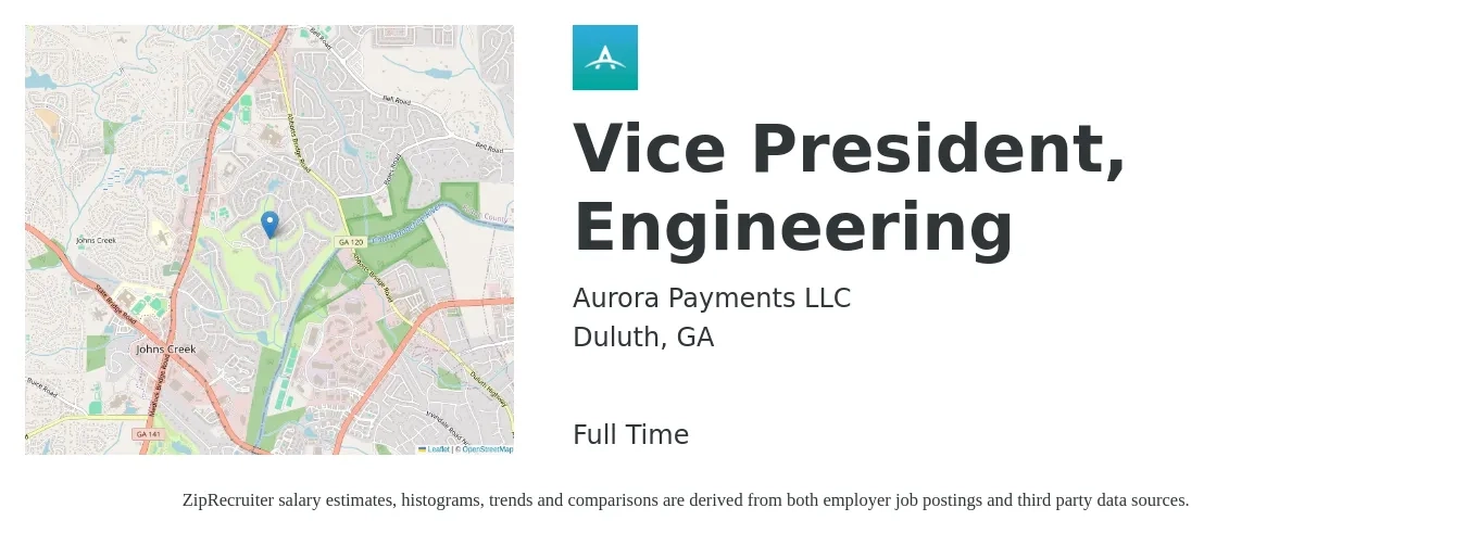 Aurora Payments LLC job posting for a Vice President, Engineering in Duluth, GA with a salary of $165,700 to $213,500 Yearly with a map of Duluth location.