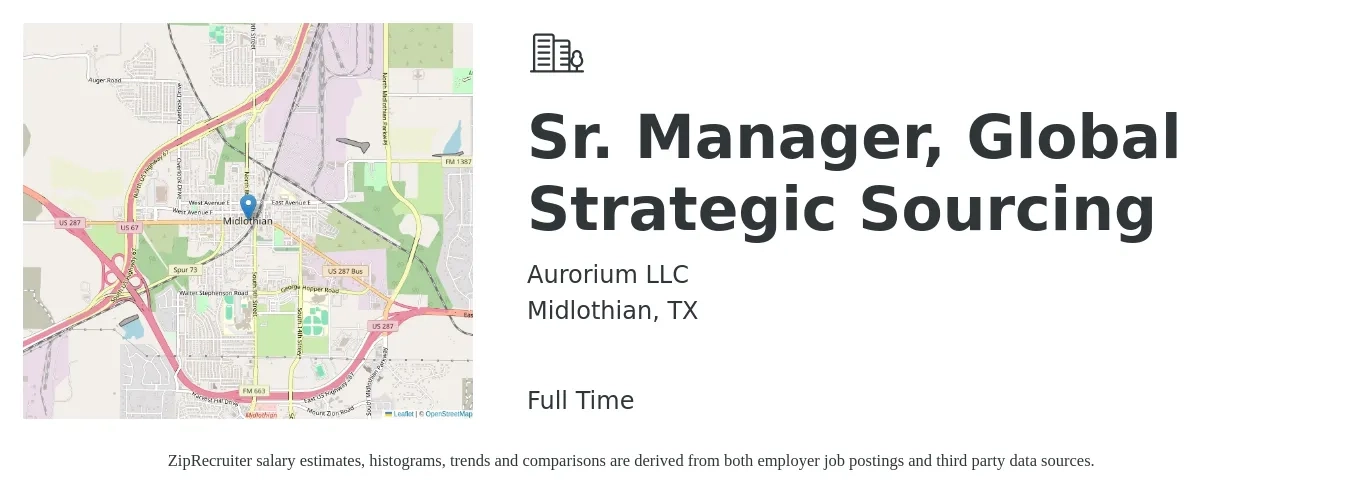 Aurorium LLC job posting for a Sr. Manager, Global Strategic Sourcing in Midlothian, TX with a salary of $120,700 to $156,300 Yearly with a map of Midlothian location.