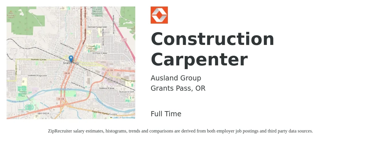 Ausland Group job posting for a Construction Carpenter in Grants Pass, OR with a salary of $15,000 Monthly with a map of Grants Pass location.