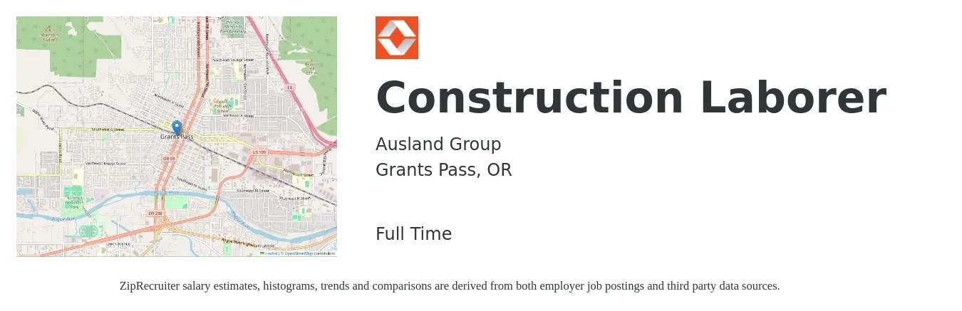 Ausland Group job posting for a Construction Laborer in Grants Pass, OR with a salary of $15,000 Monthly with a map of Grants Pass location.