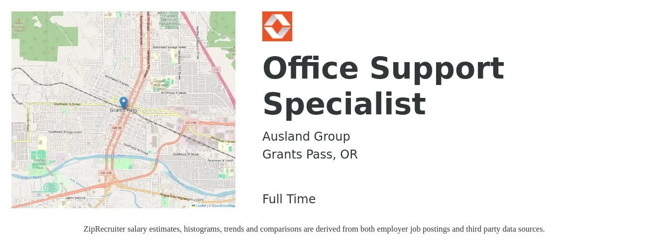 Ausland Group job posting for a Office Support Specialist in Grants Pass, OR with a salary of $18 to $24 Hourly with a map of Grants Pass location.
