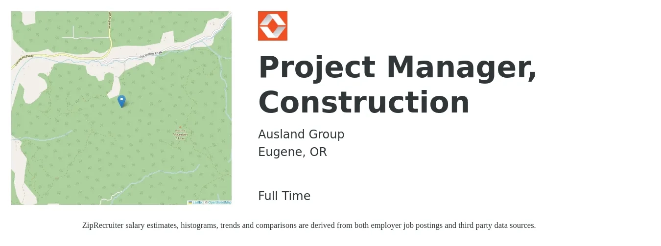 Ausland Group job posting for a Project Manager, Construction in Eugene, OR with a salary of $15,000 Monthly with a map of Eugene location.