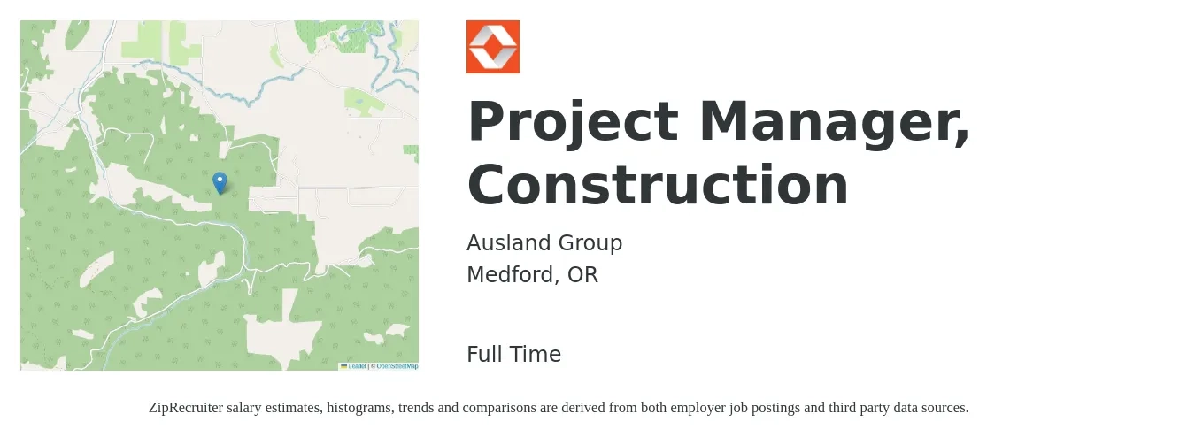Ausland Group job posting for a Project Manager, Construction in Medford, OR with a salary of $15,000 Monthly with a map of Medford location.