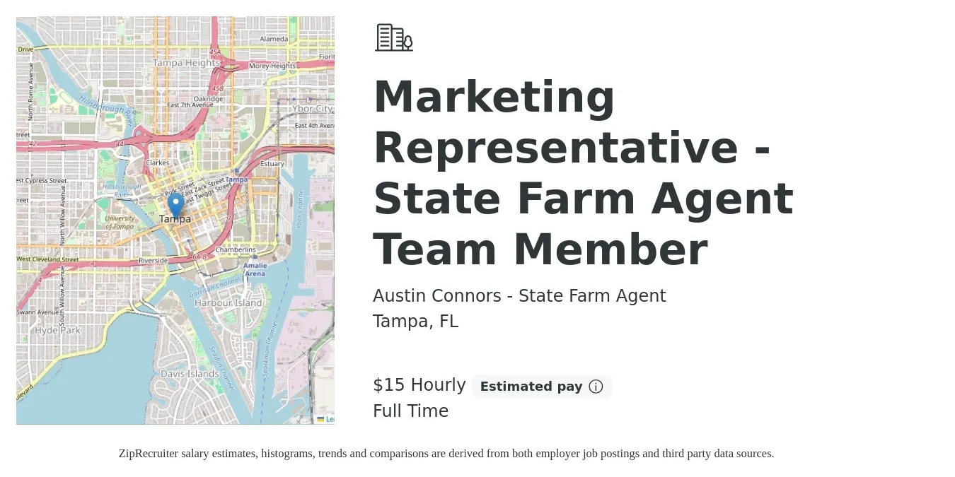 Austin Connors - State Farm Agent job posting for a Marketing Representative - State Farm Agent Team Member in Tampa, FL with a salary of $16 Hourly with a map of Tampa location.